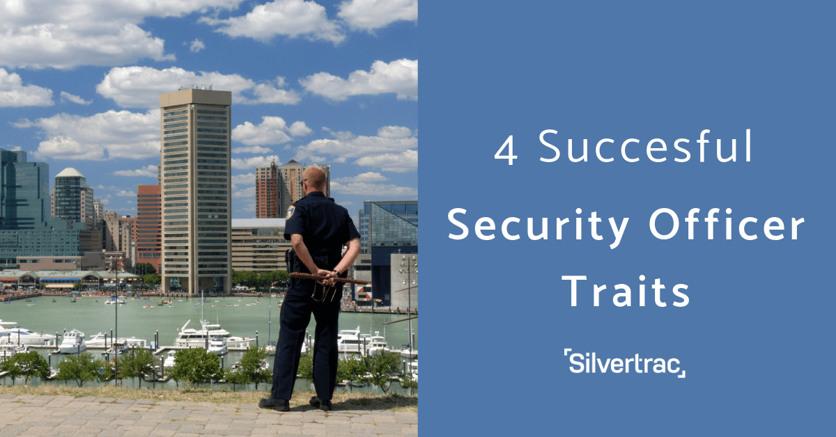 4 Key Traits That Define A Successful Security Officer